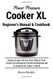 Power Pressure Cooker XL Beginner's Manual & Cookbook