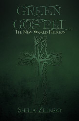 Green Gospel: The New World Religion