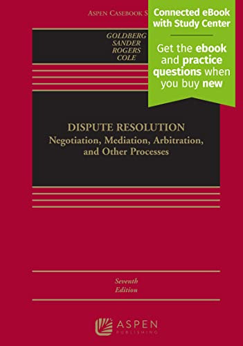 Dispute Resolution: Negotiation Mediation Arbitration and Other
