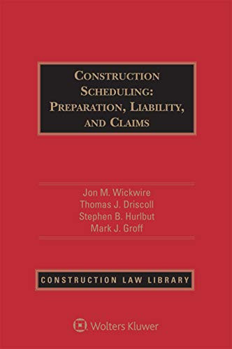 Construction Scheduling: Preparation Liability and Claims
