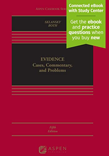 Evidence: Cases Commentary and Problems
