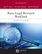 Basic Legal Research Workbook: Revised