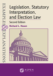 Legislation Statutory Interpretation and Election Law
