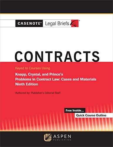 Casenote Legal Briefs for Contracts for Knapp Crystal and Prince
