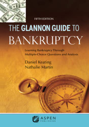 Glannon Guide to Bankruptcy