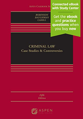 Criminal Law: Case Studies and Controversies