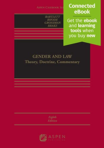 Gender and Law: Theory Doctrine Commentary (Aspen Coursebook)