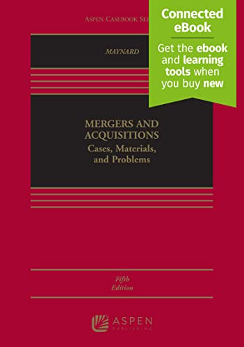 Mergers and Acquisitions: Cases Materials and Problems