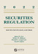 Securities Regulation: Selected Statutes Rules and Forms