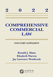 Comprehensive Commercial Law 2022 Statutory Supplement