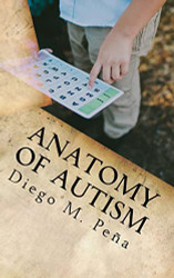 Anatomy of Autism: A Pocket Guide for Educators Parents
