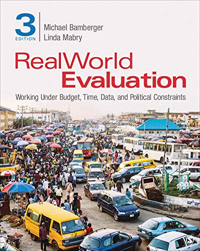 RealWorld Evaluation: Working Under Budget Time Data and Political