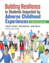 Building Resilience in Students Impacted by Adverse Childhood