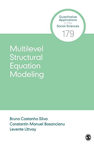 Multilevel Structural Equation Modeling - Quantitative Applications