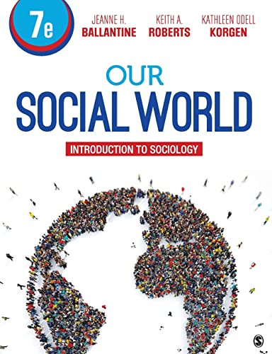 Our Social World: Introduction to Sociology