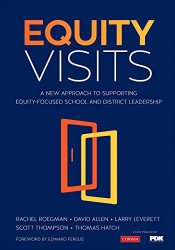 Equity Visits: A New Approach to Supporting Equity-Focused School