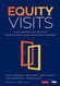 Equity Visits: A New Approach to Supporting Equity-Focused School