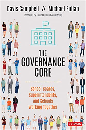 Governance Core: School Boards Superintendents and Schools
