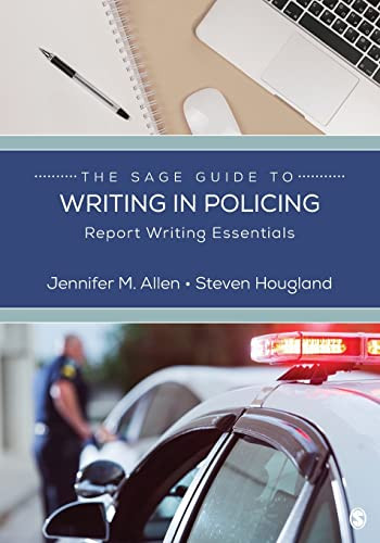 SAGE Guide to Writing in Policing