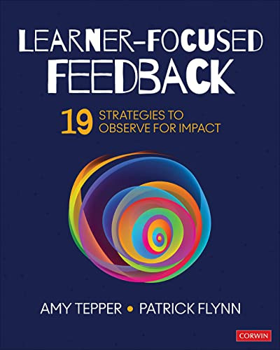 Learner-Focused Feedback: 19 Strategies to Observe for Impact