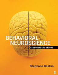 Behavioral Neuroscience: Essentials and Beyond