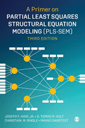 Primer on Partial Least Squares Structural Equation Modeling