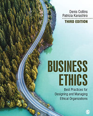 Business Ethics: Best Practices for Designing and Managing Ethical
