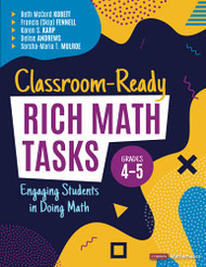 Classroom-Ready Rich Math Tasks Grades 4-5