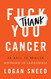 Thank You Cancer