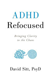 ADHD Refocused: Bringing Clarity to the Chaos