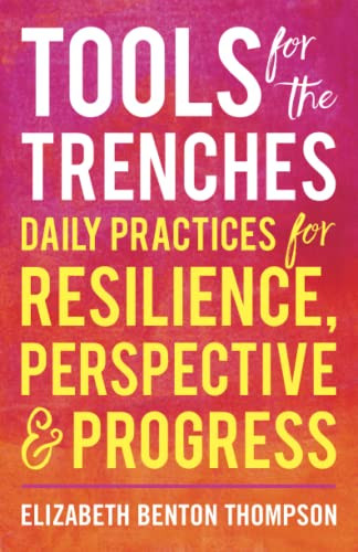Tools for the Trenches
