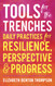 Tools for the Trenches