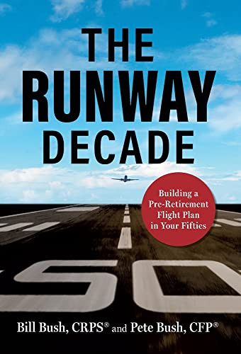 Runway Decade: Building a Pre-Retirement Flight Plan in Your