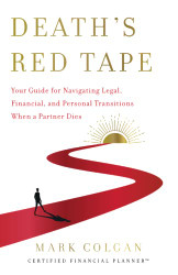 Death's Red Tape: Your Guide for Navigating Legal Financial