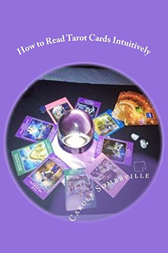How to Read Tarot Cards Intuitively