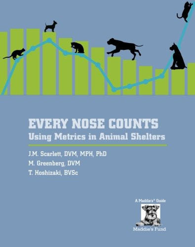 Every Nose Counts: Using Metrics in Animal Shelters