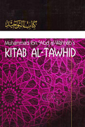 Kitaab At-Tawheed: The Book of Tawheed