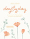 Day by Day Guided Journal
