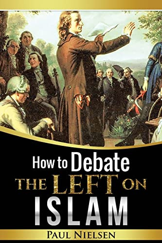 How to Debate the Left on Islam