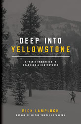 Deep into Yellowstone