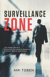 Surveillance Zone: The Hidden World of Corporate Surveillance