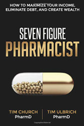 Seven Figure Pharmacist - volume 2