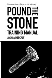 Pound The Stone Training Manual