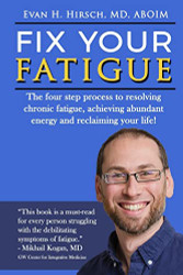 Fix Your Fatigue: The four step process to resolving chronic fatigue