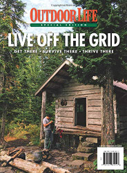 Outdoor Life Live Life Off The Grid