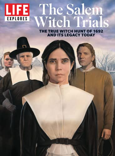 LIFE Explores The Salem Witch Trials