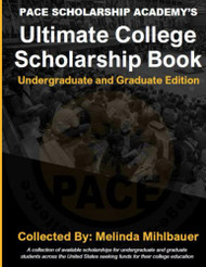 Pace Scholarship Academy's Ultimate College Scholarship Book