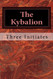 Kybalion: A Study of The Hermetic Philosophy of Ancient Egypt