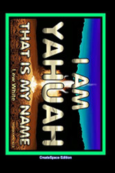 I Am Yahuah: That Is My Name