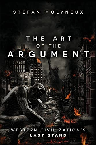 Art of The Argument: Western Civilization's Last Stand